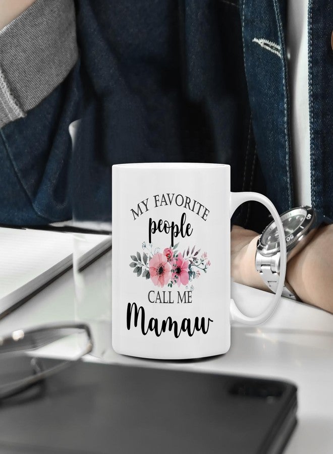 QASHWEY Mamaw Coffee Mug, Mamaw Gifts for Grandma, MamawGifts from Grandkids, Mothers Day Mug Tea Cup Gift for MamawGrandma, My Favorite People Call Me MamawCoffee Cup Ceramic 11oz - Image 3