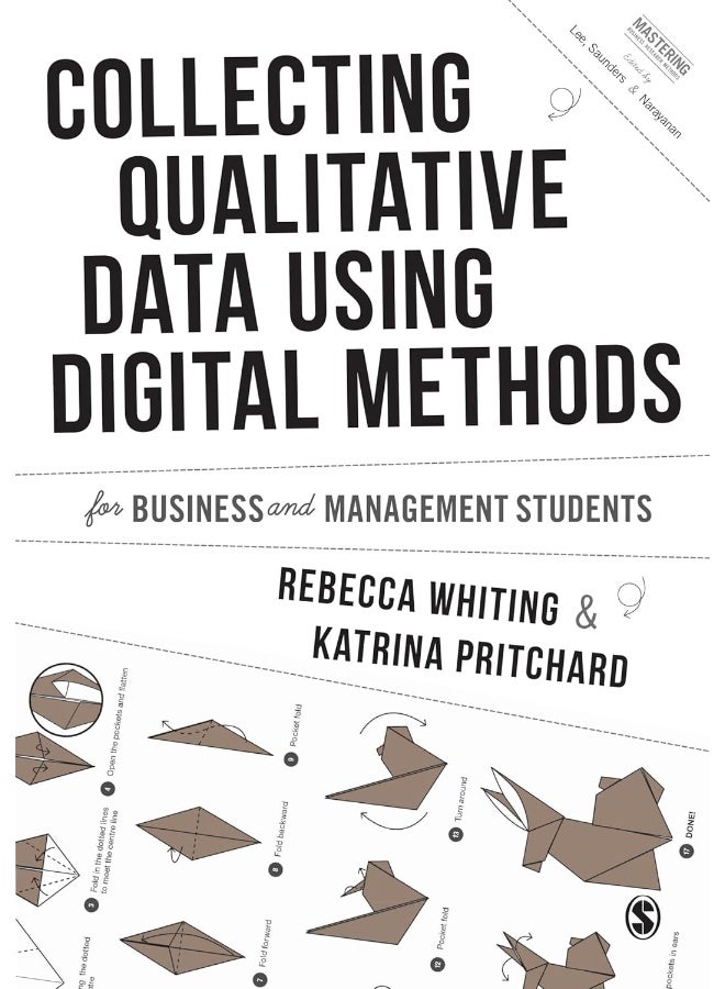 Sage Publications Collecting Qualitative Data Using Digital Methods 