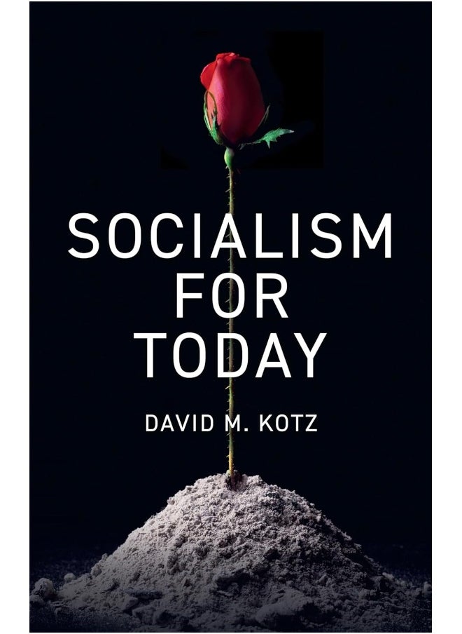 Socialism for Today: Escaping the Cruelties of Capitalism 