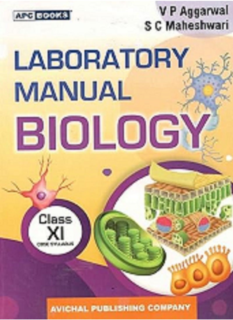 APC Laboratory Manual Biology Class- XI Paperback 