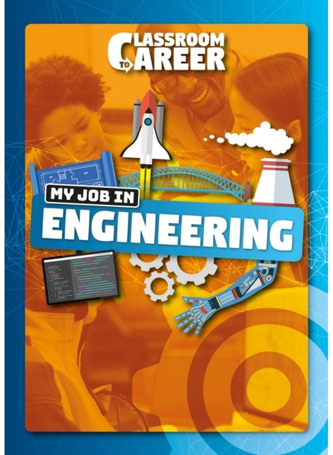 My Job in Engineering - Hardback