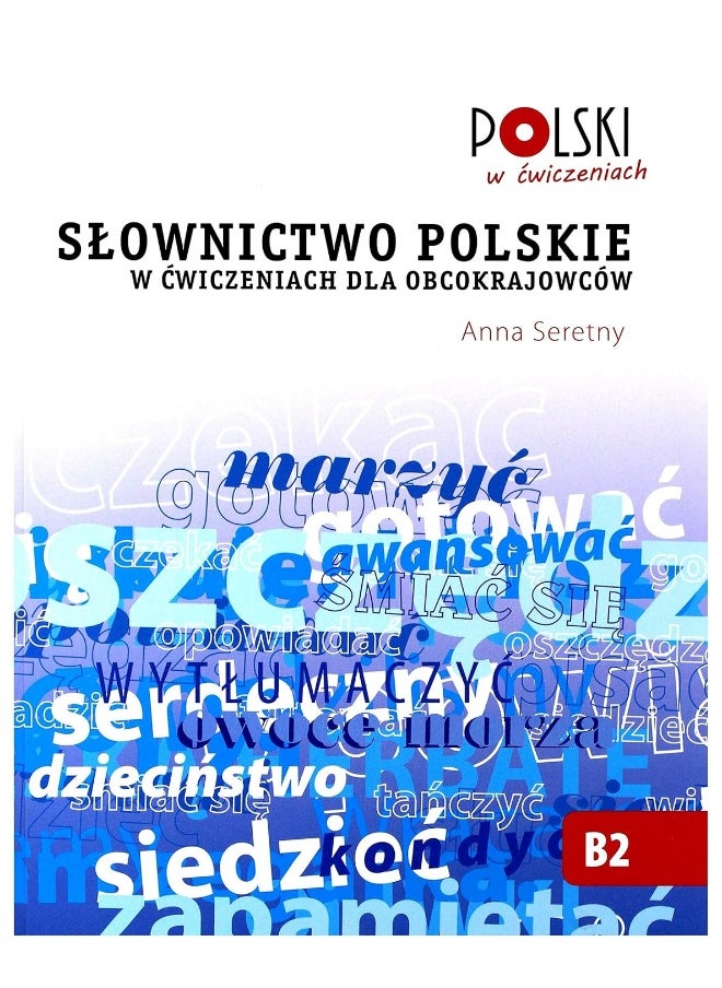 Slownictwo Polskie w Cwiczeniach dla Obcokrajowcow  - Image 2