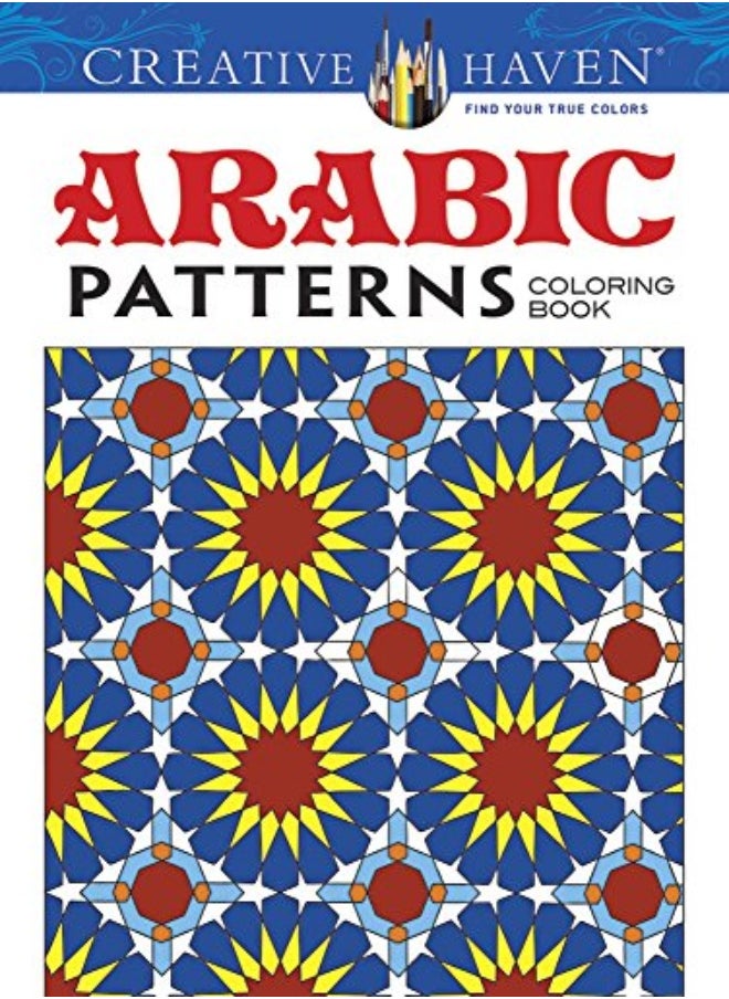 Creative Haven Arabic Patterns Coloring Book by Bourgoin, J. Paperback - pzsku/Z0A3A1DD4C757DA4A355CZ/45/_/1698836898/5712888f-1d10-42b4-b08d-45552fb5c4ef