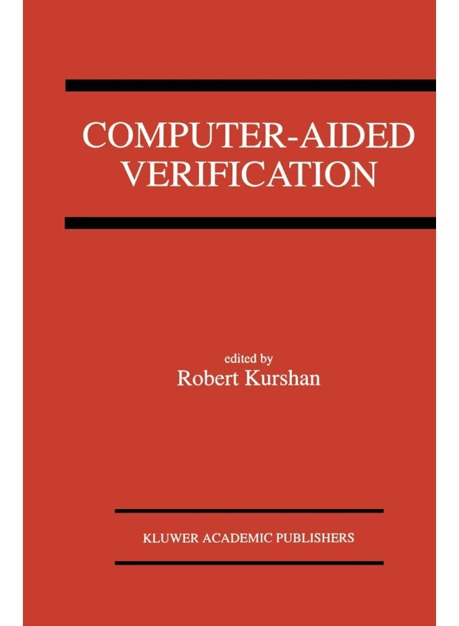 Computer-Aided Verification: A Special Issue of Formal Methods In System Design on Computer-Aided Verification 