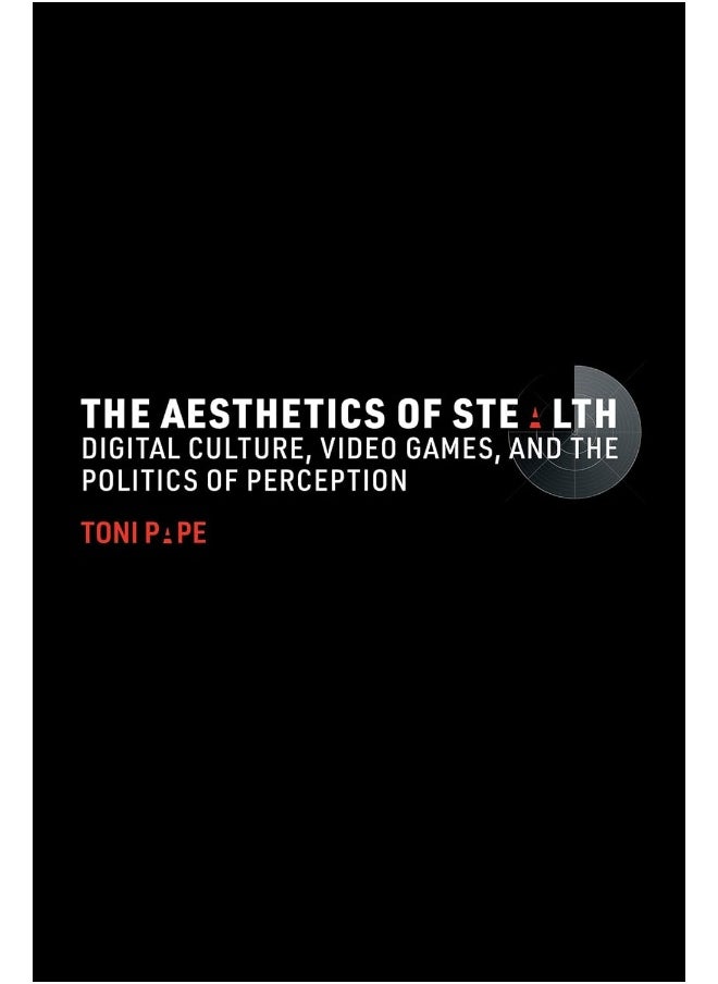 The Aesthetics of Stealth: Digital Culture, Video Games, and the Politics of Perception  - Image 1