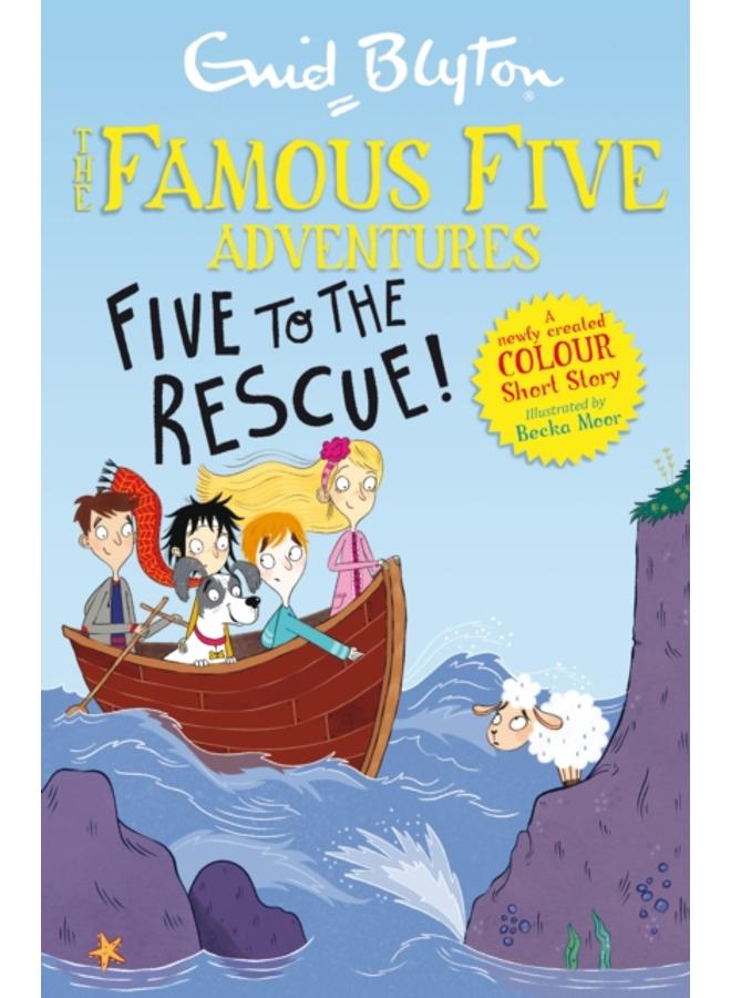 Famous Five Colour Short Stories: Five to the Rescue! 