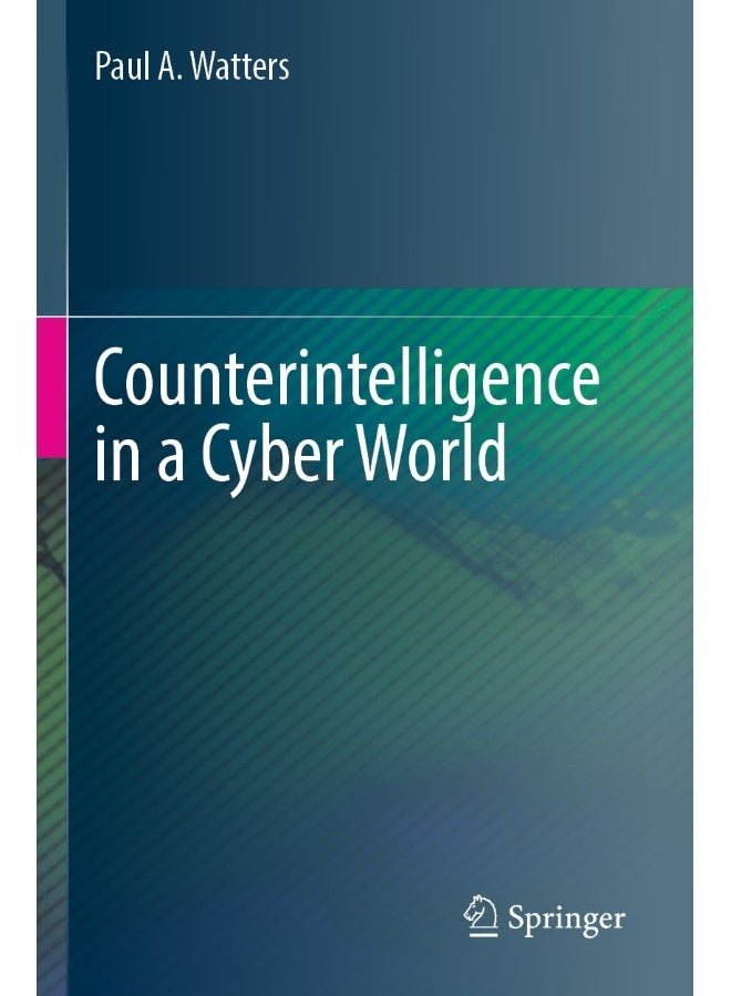 Counterintelligence in a Cyber World 