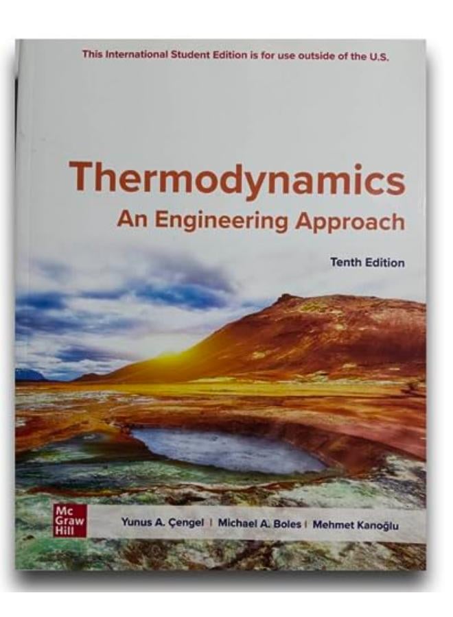 THERMODYNAMICS: AN ENGINEERING APPROACH