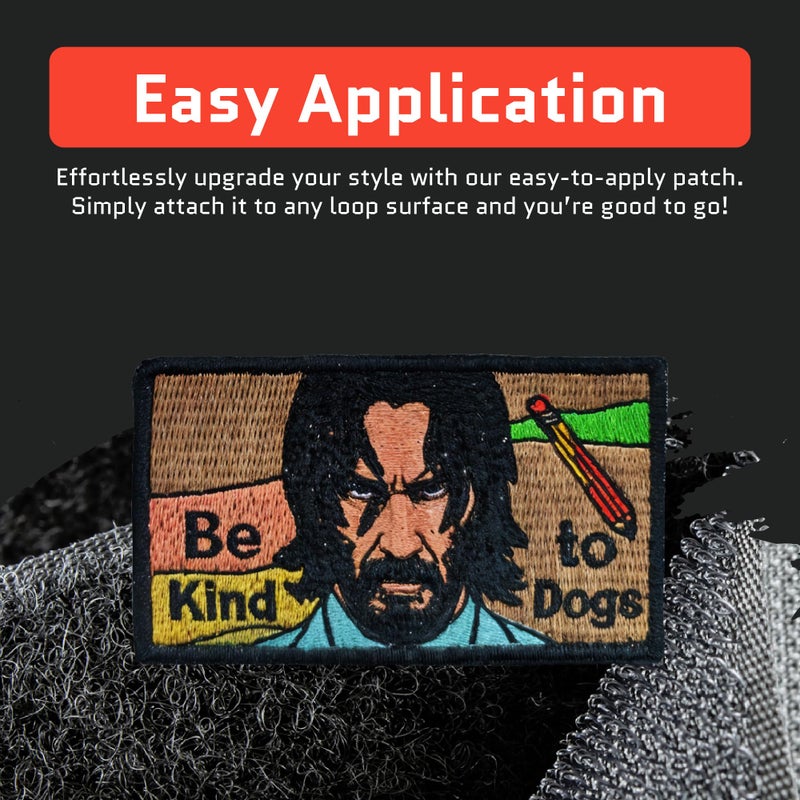 Jestik John Wick Be Kind to Dogs Embroidery Patch - Funny Meme Embroidered Patches, Military Tactical Morale Patch with Hook and Loop Fastener, Cute Patches for Backpacks, Jeans, Jackets, Vests, Hats & More - Image 3