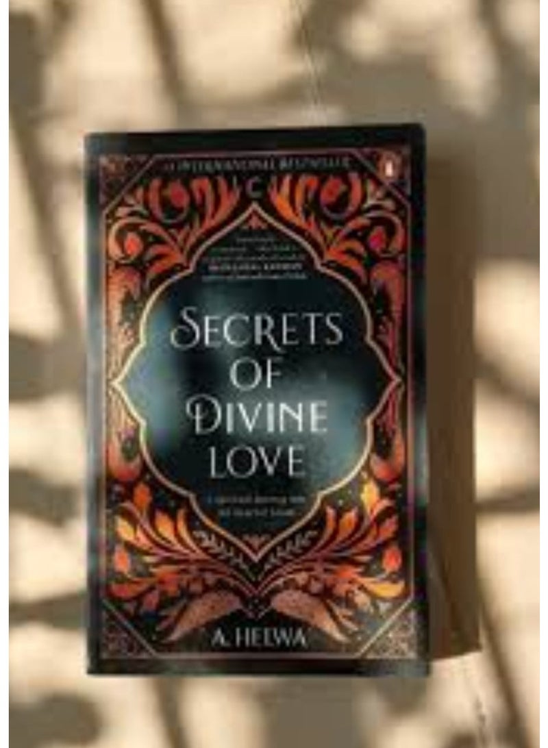"Secrets of Divine Love: A Spiritual Journey to the Heart of Islam" by A. Halwa. - Image 2