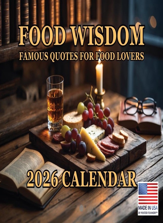 Poster Foundry Foodie Wisdom Calendar 2026 Famous Food Lover Quotes Monthly Wall - Image 1