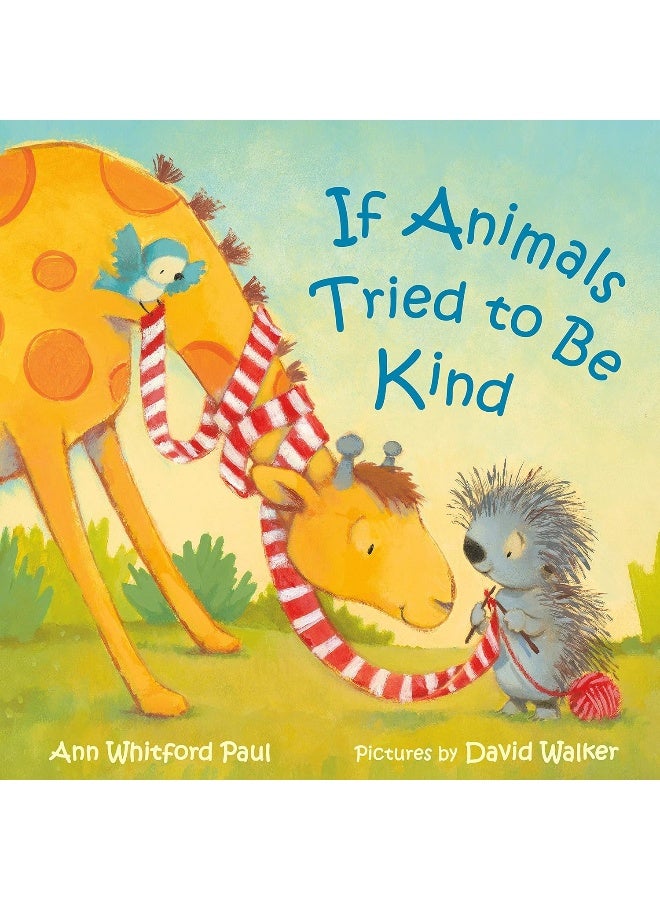 If Animals Tried to Be Kind