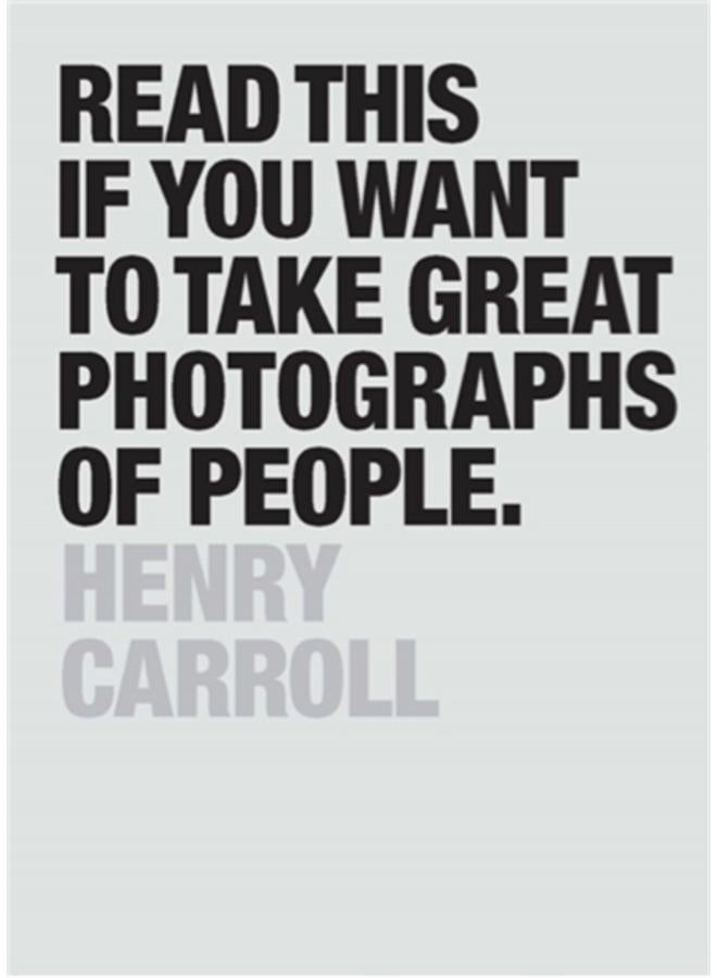 Read This if You Want to Take Great Photographs of People 