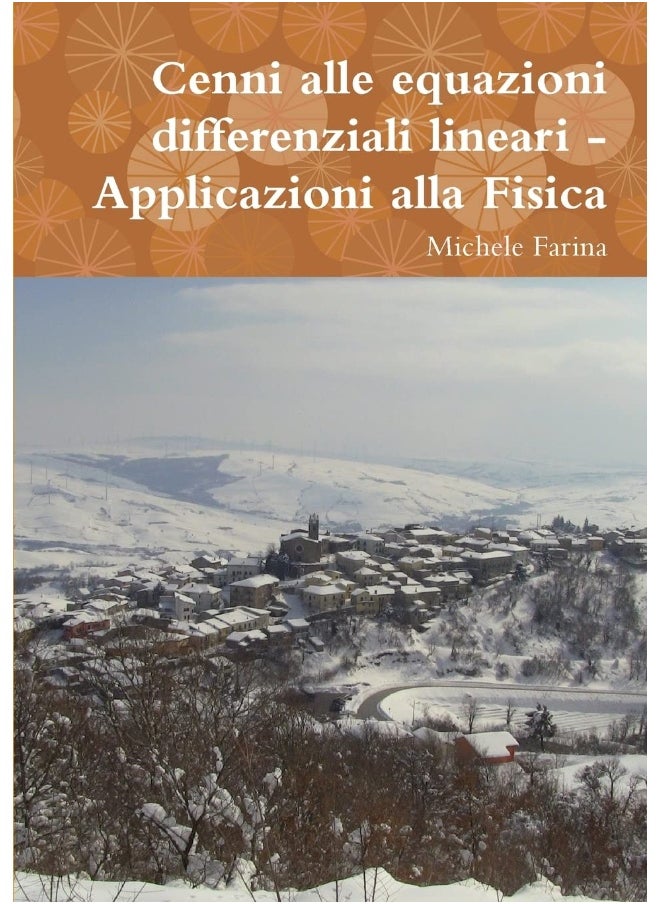 Cenni alle equazioni differenziali lineari - Applicazioni alla Fisica  - Image 1