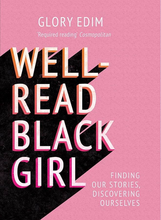 Trapeze Well-Read Black Girl: Finding Our Stories, Discovering Ourselves 