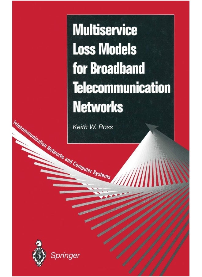 Multiservice Loss Models for Broadband Telecommunication Networks 
