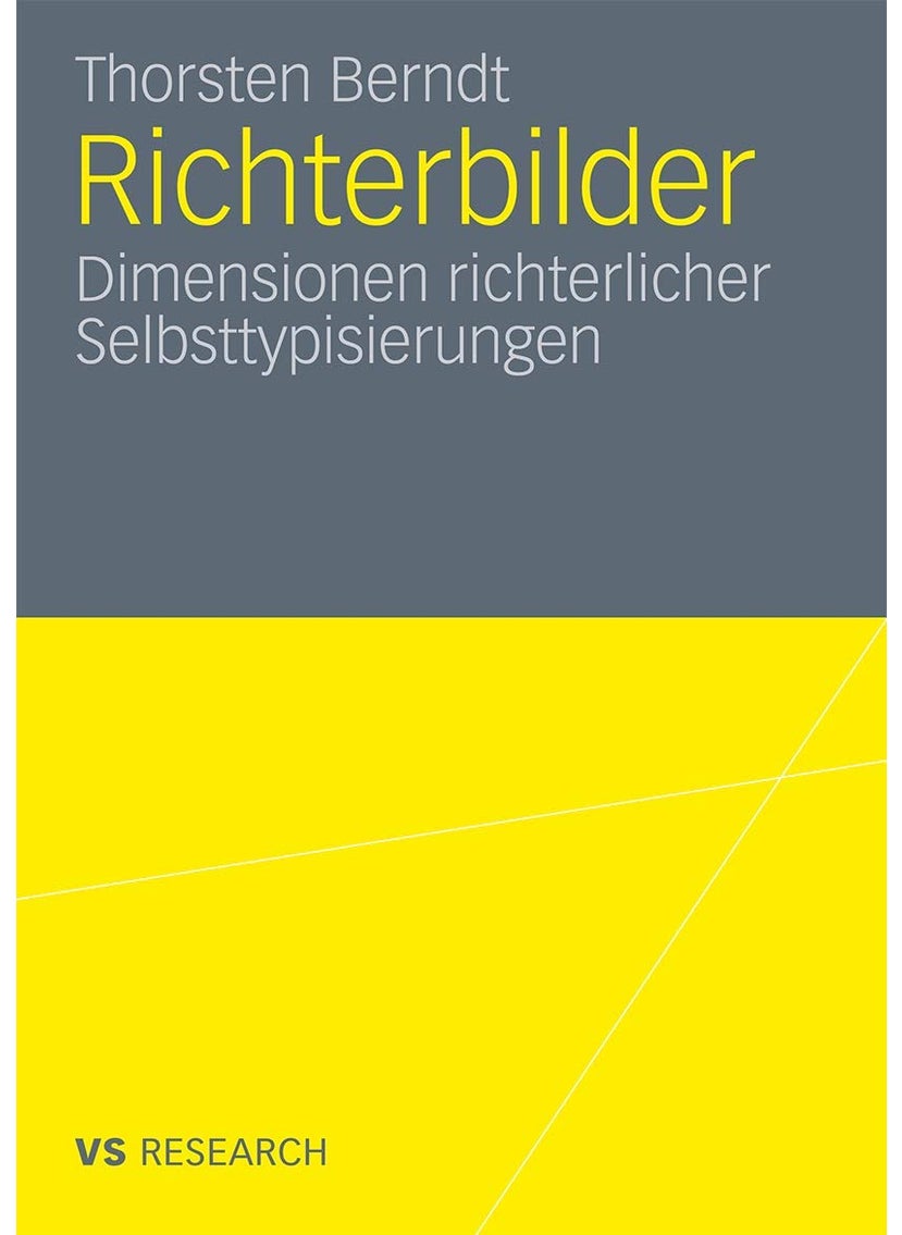 Richterbilder: Dimensionen richterlicher Selbsttypisierungen 