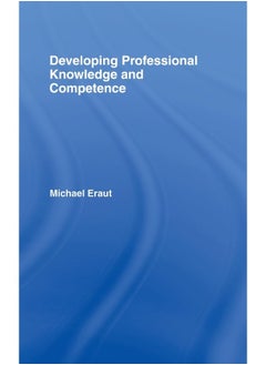 Developing Professional Knowledge And Competence 