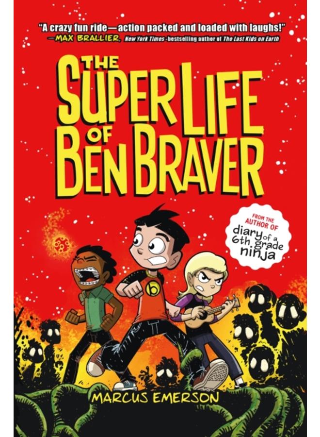 The Super Life of Ben Braver : 1 
