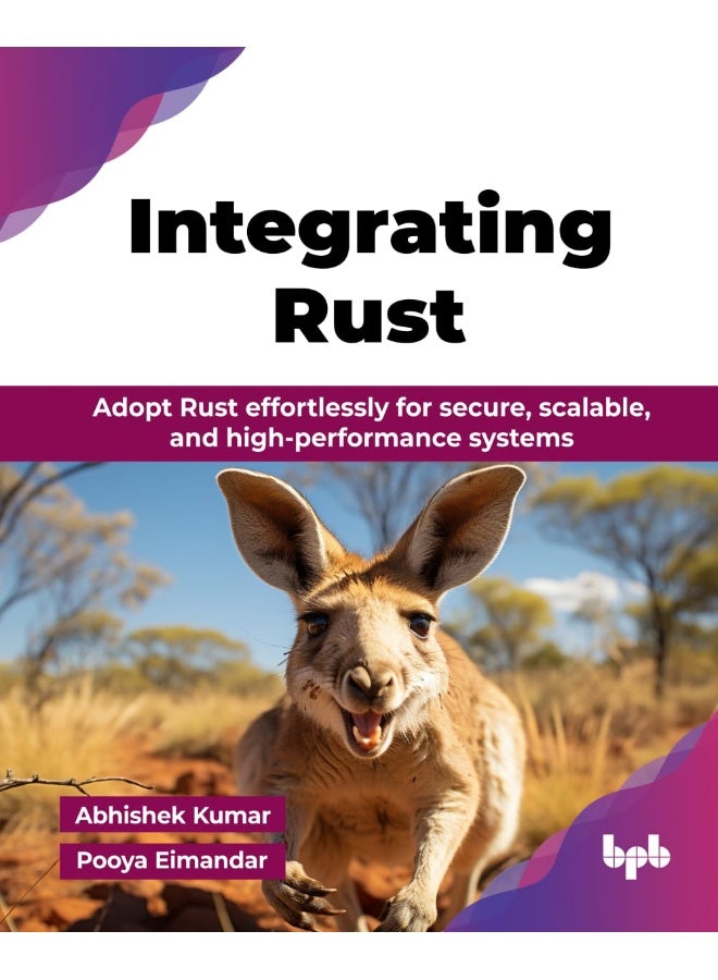 Integrating Rust: Adopt Rust effortlessly for secure, scalable, and high-performance systems (English Edition) - Image 1