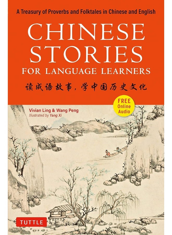 Chinese Stories for Language Learners: A Treasury of Proverbs and Folktales in Chinese and English (Free Audio CD Included)  - Image 1
