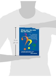 What Can I Do About This Kid Who..?: A Quick Guide for Teachers to Deal with Disruptive Pupils  - Image 2
