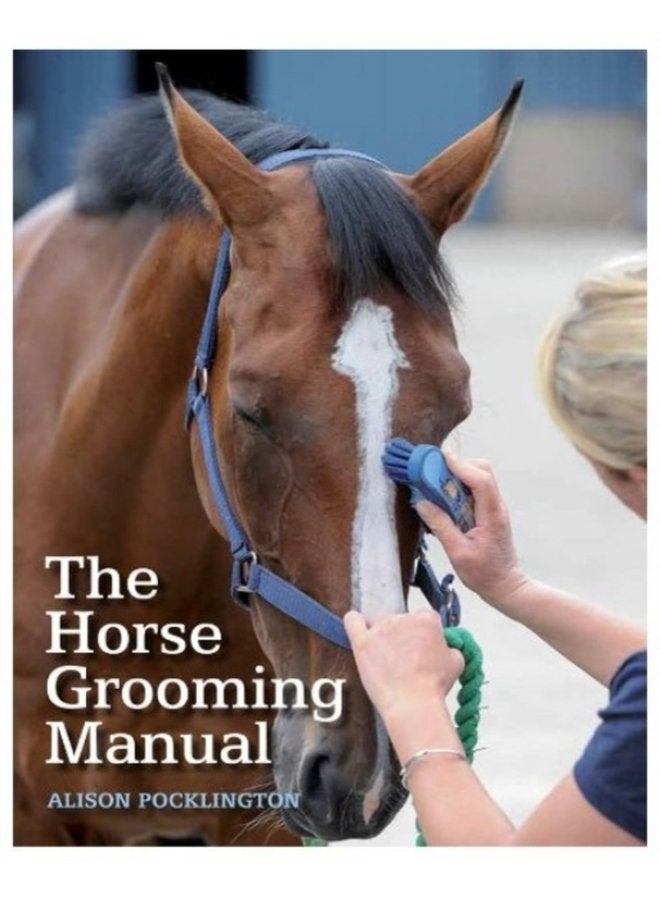 The Horse Grooming Manual - Paperback