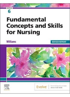 Fundamental Concepts and Skills for Nursing - Revised Reprint 