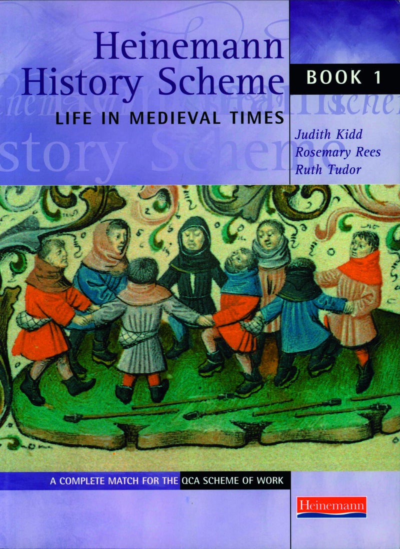 Heinemann History Scheme Book 1: Life in Medieval Times 