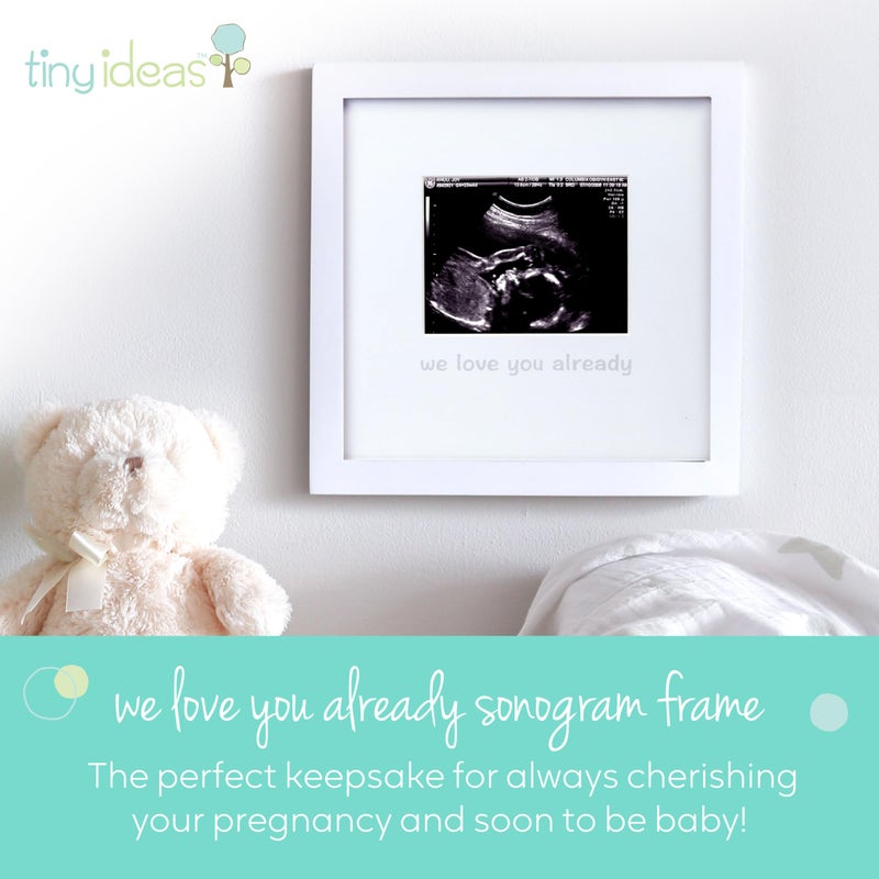 tiny ideas We Love You Already Sonogram Sentiment Frame, Baby Announcement, Gender Neutral Ultrasound Keepsake, Ideal Pregnancy Gift, Baby Shower and Nursery Decor, 4”x5” Photo Insert, White - Image 2
