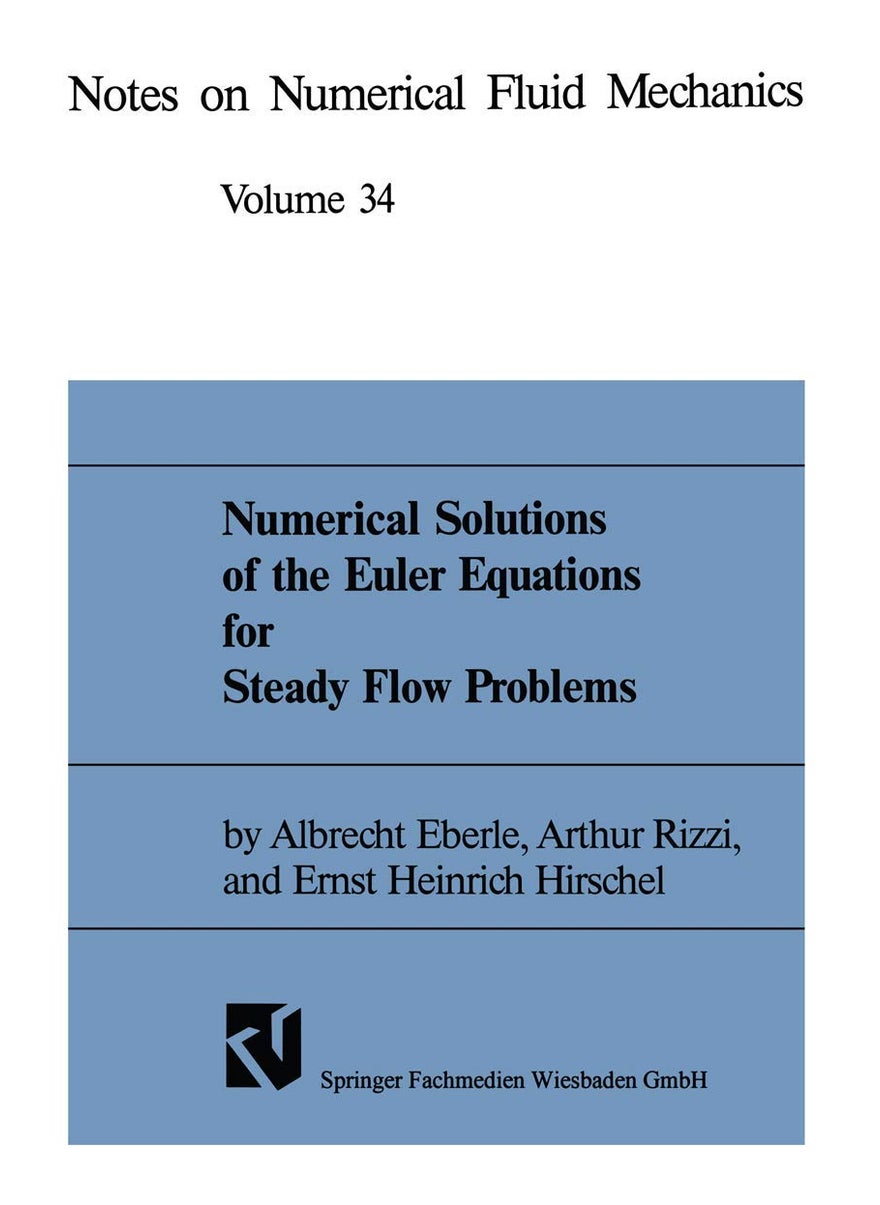 Numerical Solutions of the Euler Equations for Steady Flow Problems 