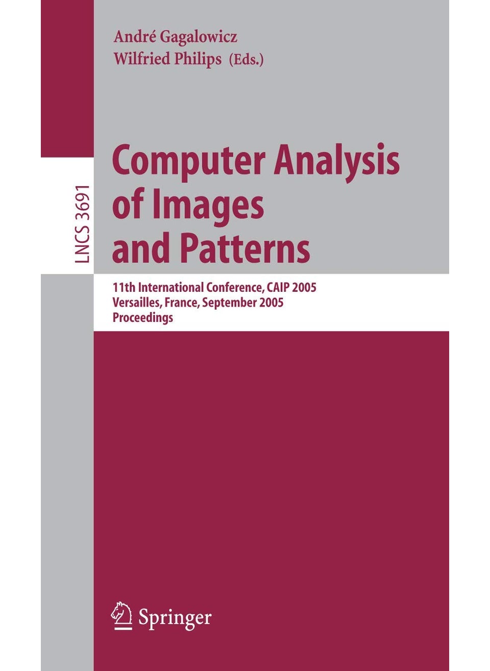 Computer Analysis of Images and Patterns: 11th International Conference, CAIP 2005, Versailles, France, September 5-8, 2005, Proceedings 
