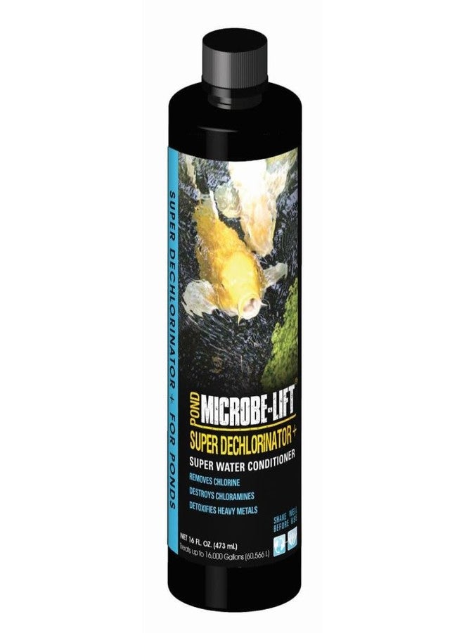 MICROBE-LIFT Super Dechlorinator Plus, Highly Concentrated for Pond Dechlorination and Water Conditioning, 16 Fl Oz