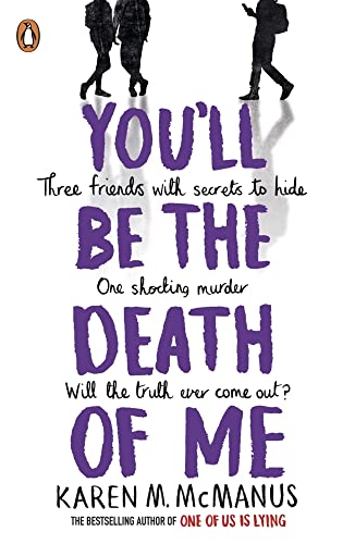 Youll Be The Death Of Me 
