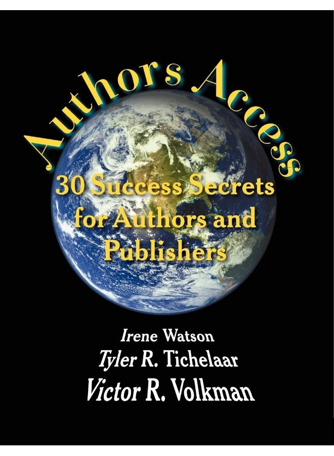 Authors Access: 30 Success Secrets for Authors and Publishers