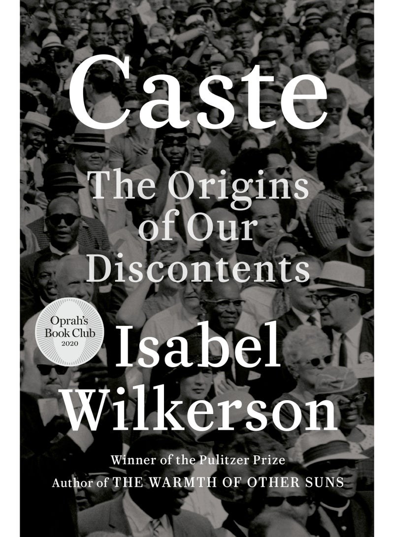 Caste: The Origins of Our Discontents by Isabel Wilkerson