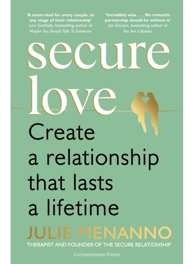Secure Love Create a Relationship That Lasts a Lifetime - Paperback