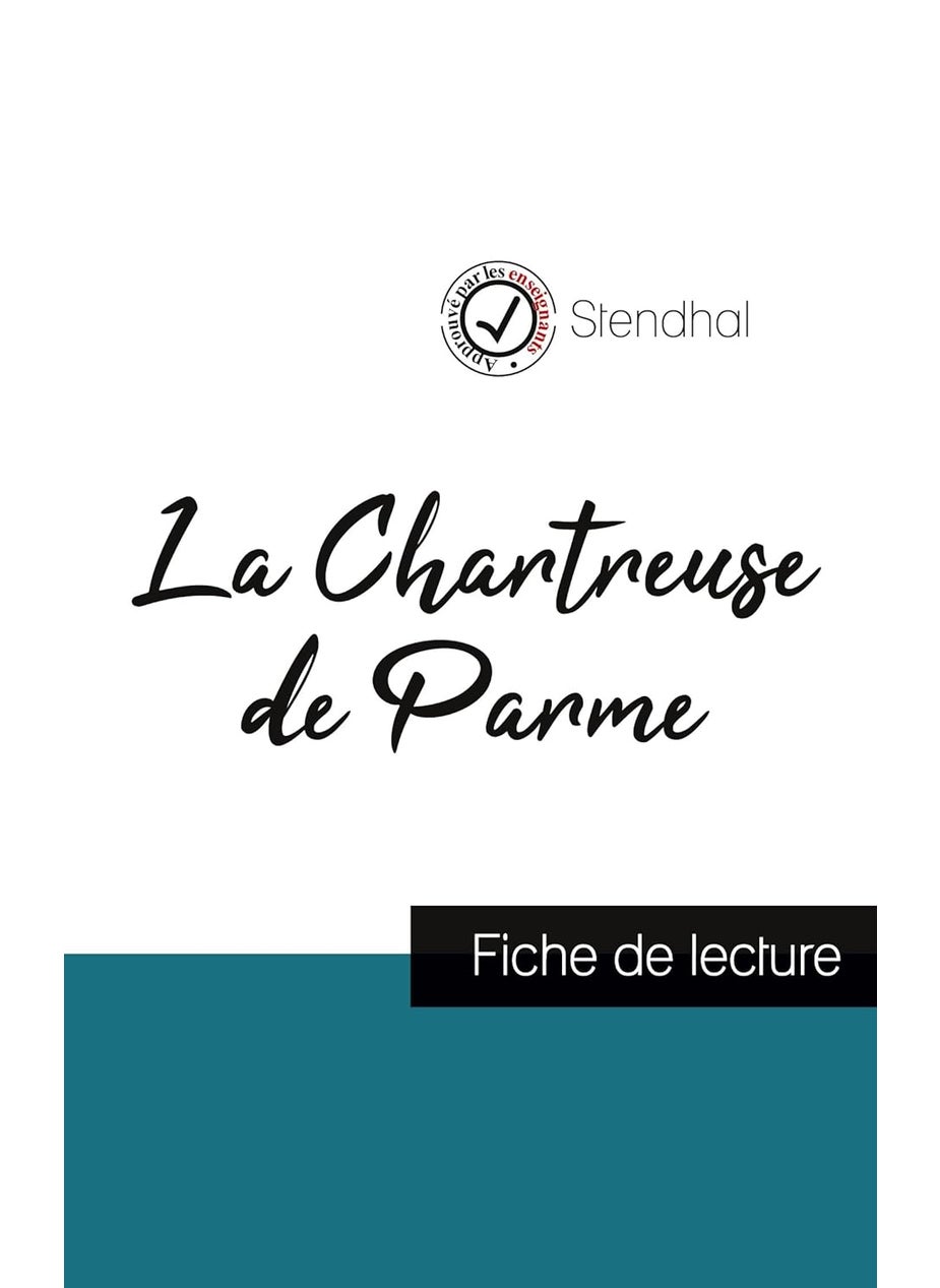 La Chartreuse de Parme de Stendhal (fiche de lecture et analyse complète de l'oeuvre)  - Image 1