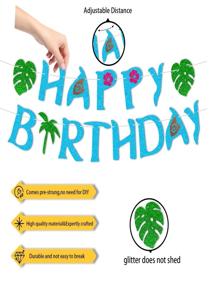 JNXCYQ Happy Birthday Banner-Glitter Moana Birthday Decorations,Moana Party Decor for Moana Theme Decorations,Hawaiian Party Decorations Baby Shower Decor Tropical Summer Party Supplies - Image 3