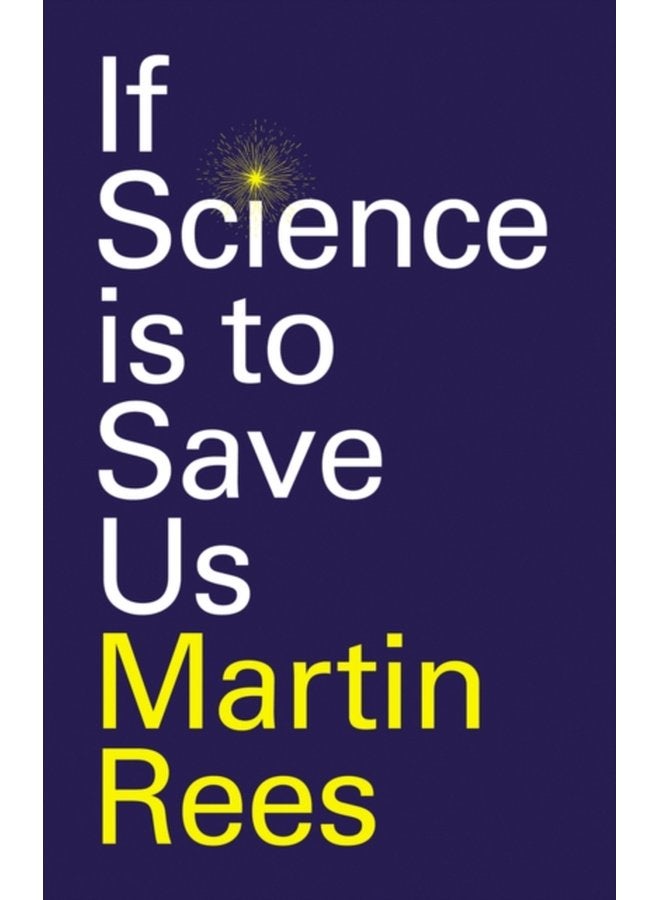 If Science is to Save Us - Hardback