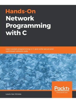 Hands-On Network Programming with C: Learn socket programming in C and write secure and optimized network code - pzsku/Z0AB0CA5BEA4E2EDB1CE1Z/45/_/1737572256/4fc307d6-d270-4dd2-8767-1c1e059a9671