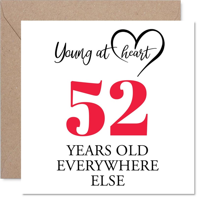 Stuff4 52nd Birthday Cards for Women Men - Young at Heart - Happy Birthday Card for 52 Year Old Woman Man Husband Cousin Brother Aunt  5.7 Inch Bday Greeting Cards - Image 1