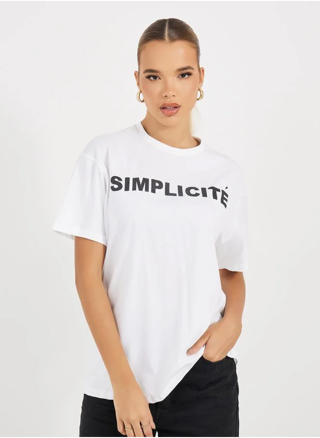 Styli Oversized Slogan Print Round Neck T-Shirt