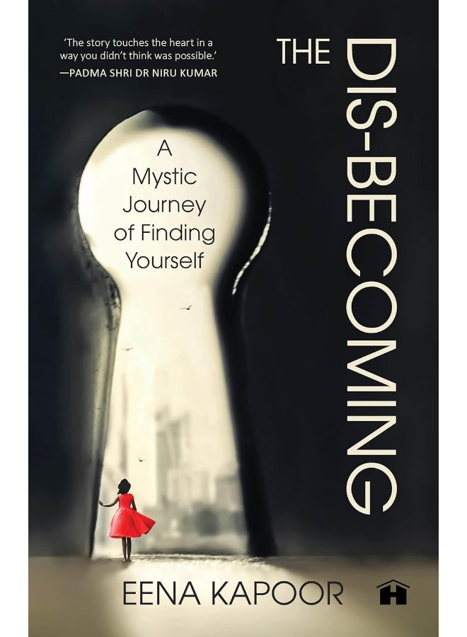 The Dis-becoming : A Mystic Journey of Finding Yourself - Image 1