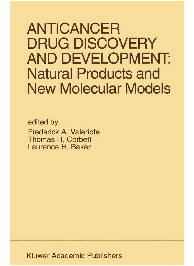 null - Anticancer Drug Discovery and Development: Natural Products and New Molecular Models: Proceedings of the Second Drug Discovery and Development Symposium Traverse City, Michigan, USA ― June 27–29, 1991 - Image 1