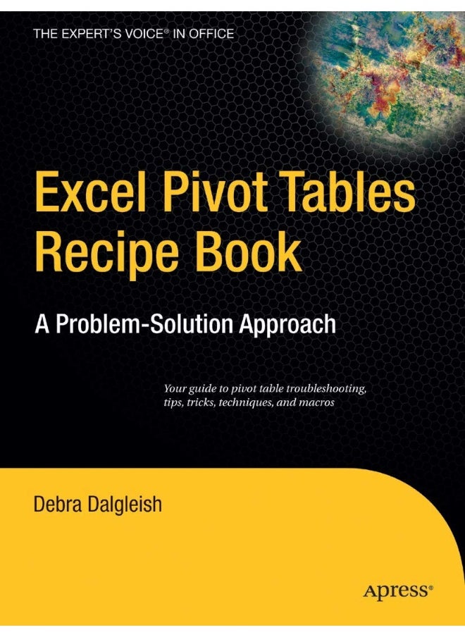 Excel Pivot Tables Recipe Book: A Problem-Solution Approach 