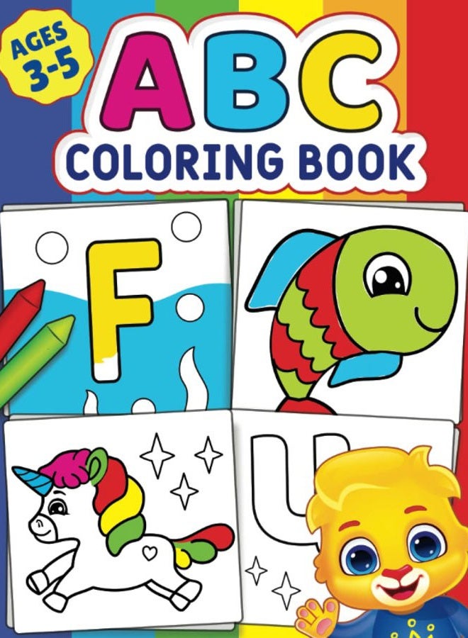 ABC Coloring Book: Color 100+ Animals, Birds, Vehicles, Fruits, Toys & Alphabets For Boys & Girls | Coloring Book for Toddlers and Preschool Kids | ... Book and Coloring Pages (Kids Ages 3-5)