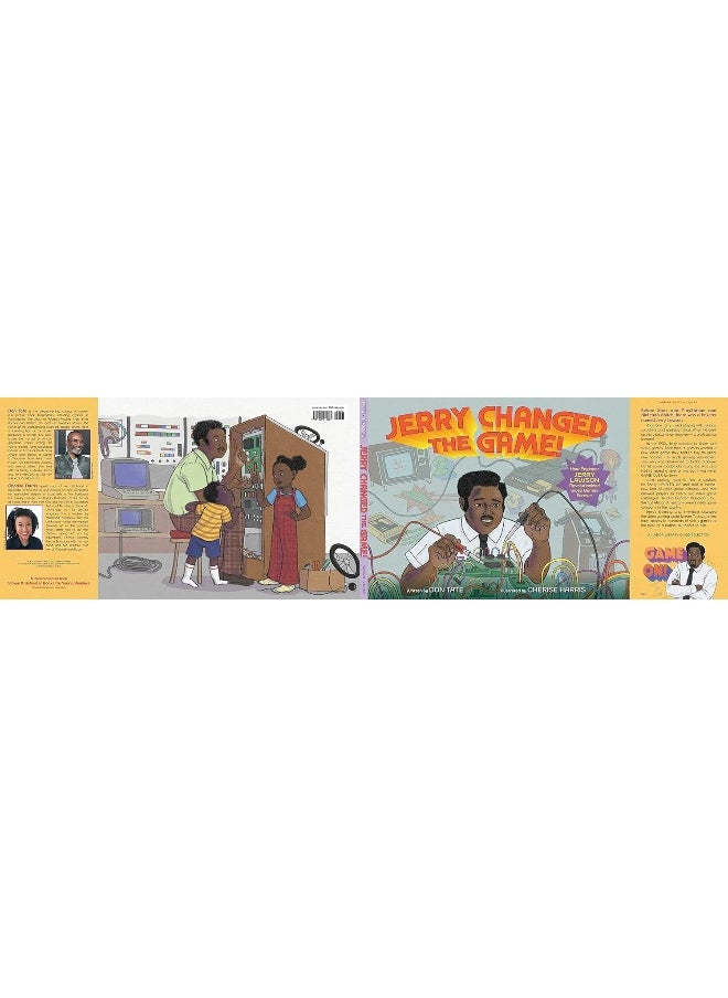 Jerry Changed the Game!: How Engineer Jerry Lawson Revolutionized Video Games Forever  - Image 2