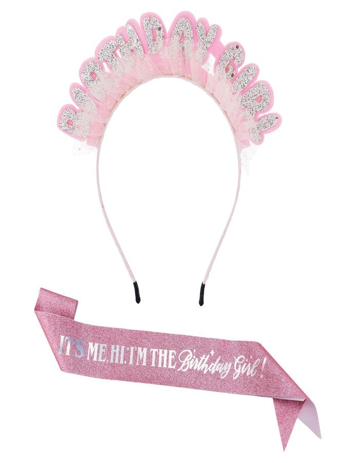 NQEUEPN Birthday Sash and Headband, Pink It's Me Hi I'm The Birthday Girl Sash with Glitter Headband Sequins Hair Accessories for Girls Party Decoration Gift Supplies - Image 1