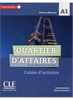 Quartier D'Affaires : Cahier D'Exercices A1 - Paperback 